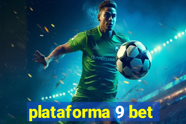 plataforma 9 bet